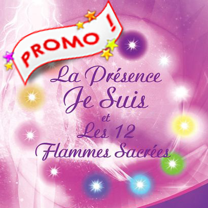 La Présence JE SUIS et les Douze Flammes Sacrées