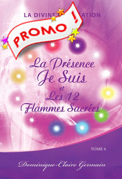 La Présence JE SUIS et les Douze Flammes Sacrées